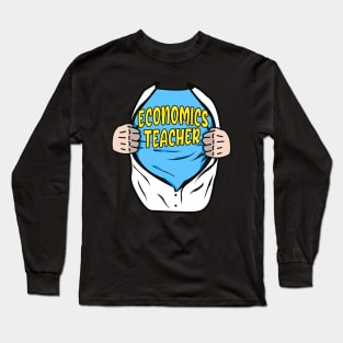 Economics Teacher Superhero Economist Long Sleeve T-Shirt